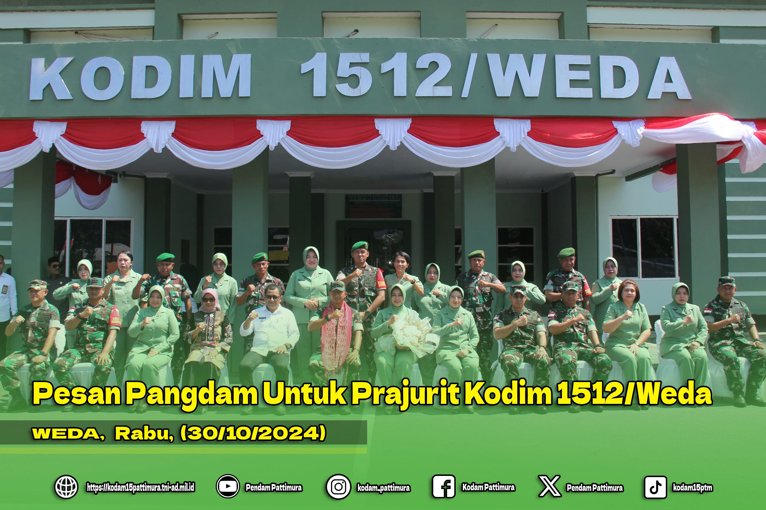 Pesan Pangdam Untuk Prajurit Kodim 1512/Weda
