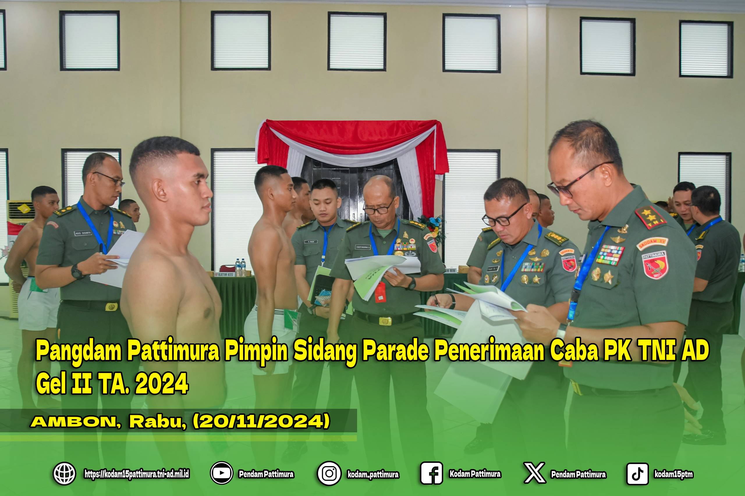 Pangdam Pattimura Pimpin Sidang Parade Penerimaan Caba PK TNI AD Gel II TA. 2024