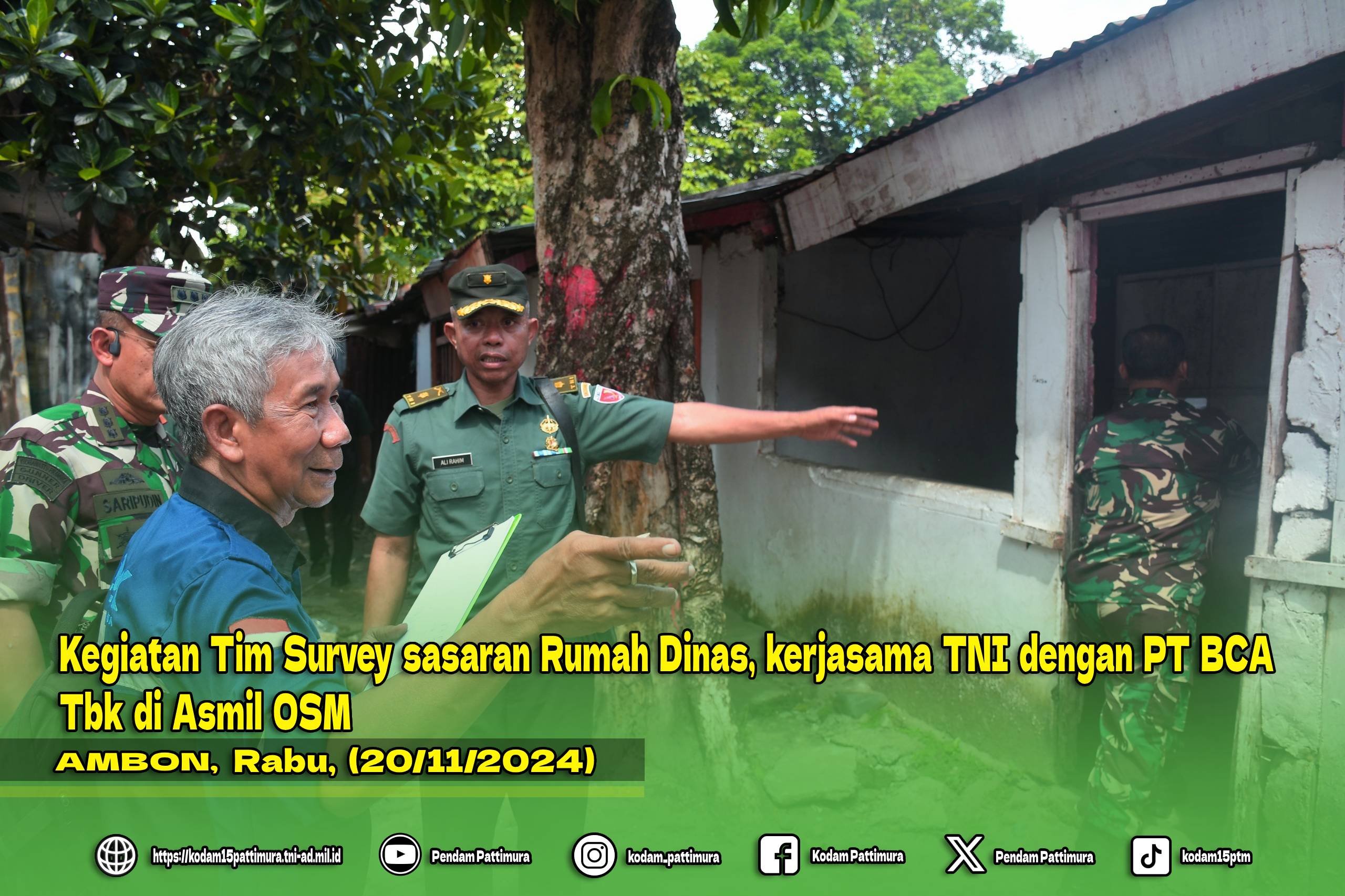 Kegiatan Tim Survey sasaran Rumah Dinas, kerjasama TNI dengan PT BCA Tbk di Asmil OSM