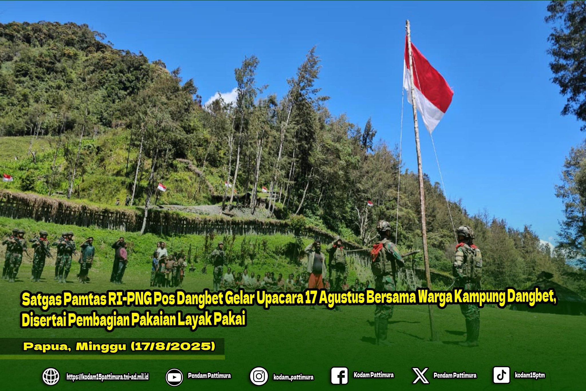 Satgas Pamtas RI-PNG Pos Dangbet Gelar Upacara 17 Agustus Bersama Warga Kampung Dangbet, Disertai Pembagian Pakaian Layak Pakai
