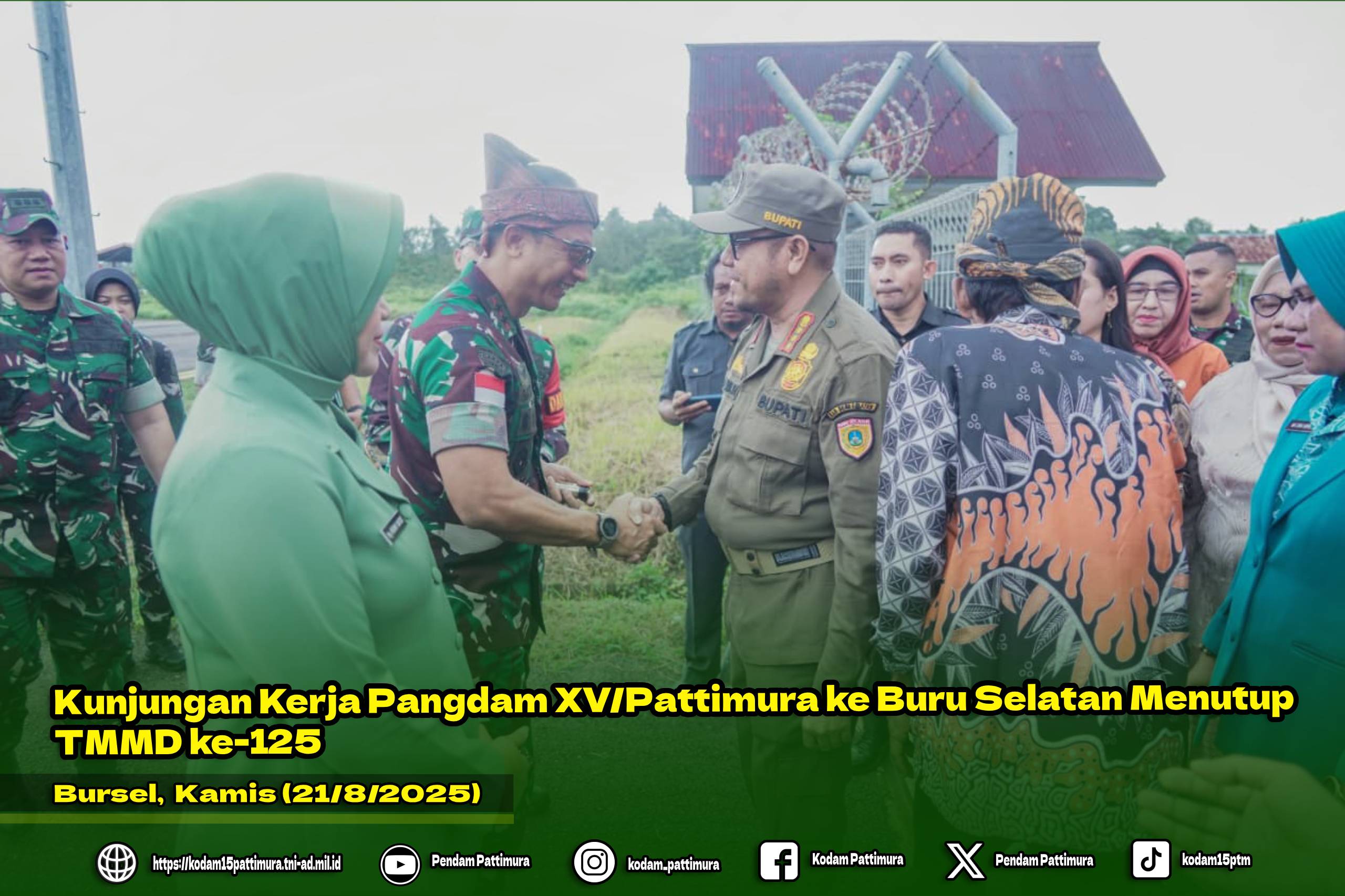 Kunjungan Kerja Pangdam XV/Pattimura ke Buru Selatan Menutup TMMD ke-125