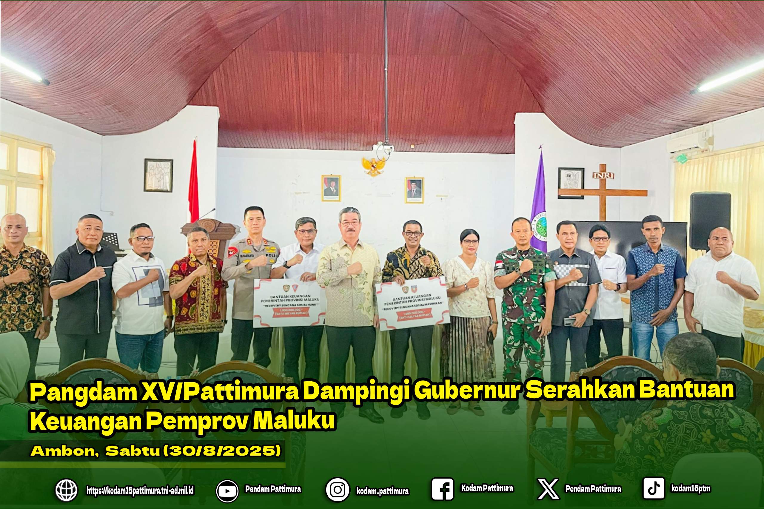 Pangdam XV/Pattimura Dampingi Gubernur Serahkan Bantuan Keuangan Pemprov Maluku