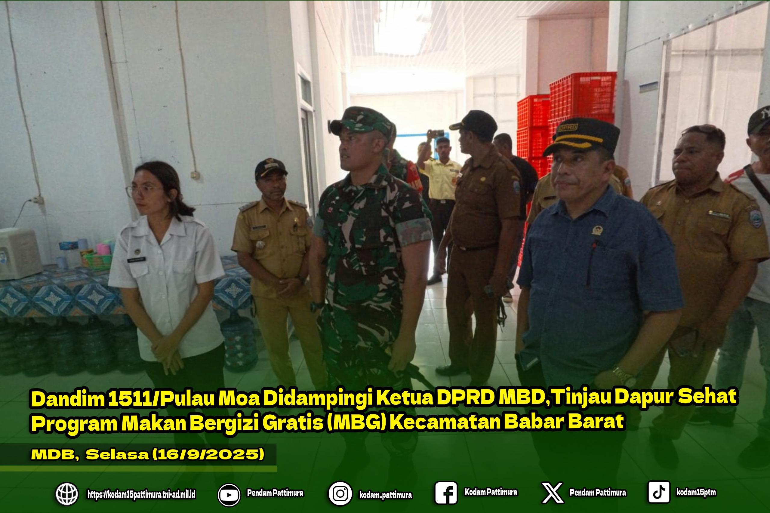 Dandim 1511/Pulau Moa Didampingi Ketua DPRD MBD, Tinjau Dapur Sehat Program Makan Bergizi Gratis (MBG), Kecamatan Babar Barat