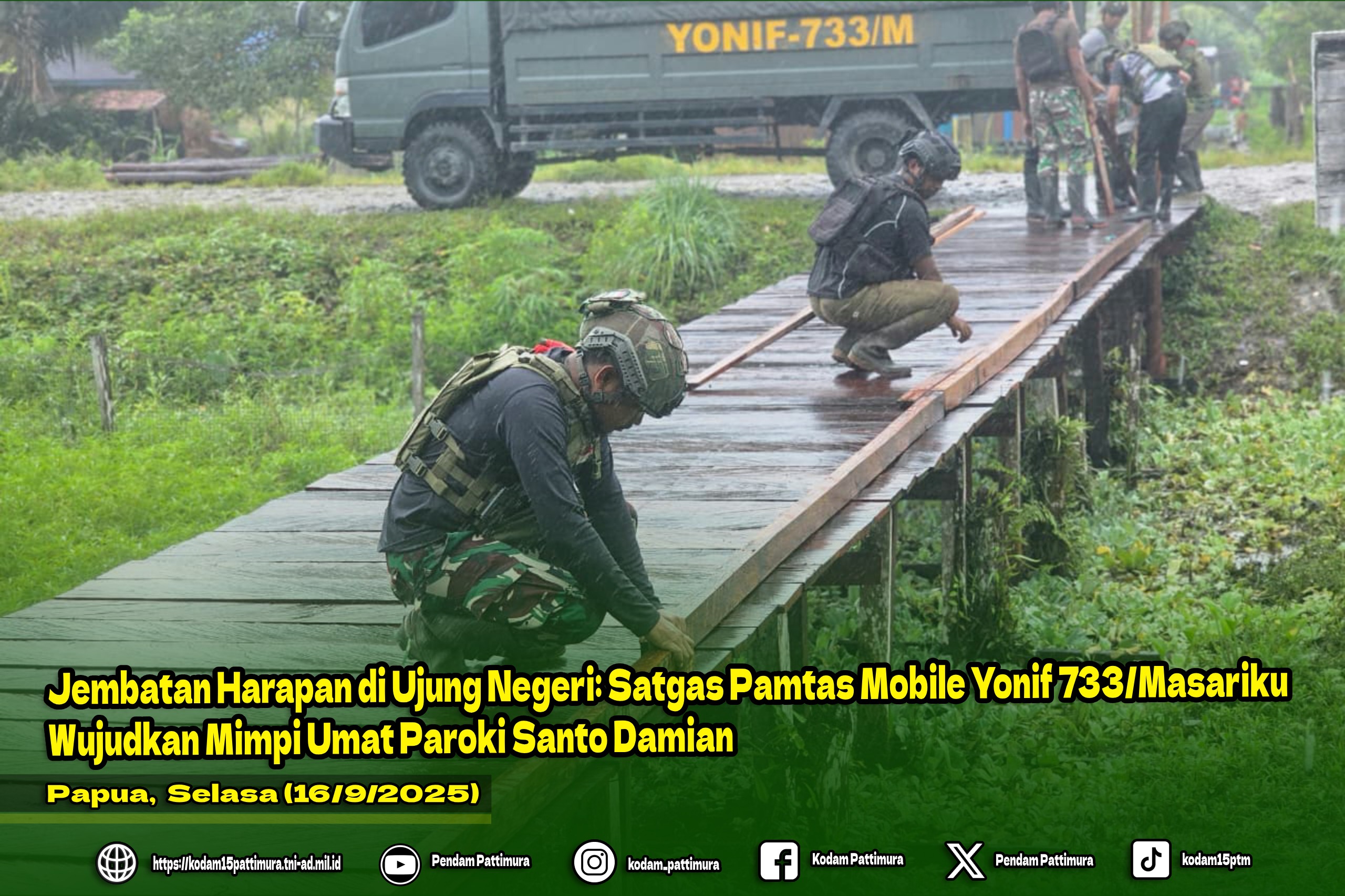Jembatan Harapan di Ujung Negeri: Satgas Pamtas Mobile Yonif 733/Masariku Wujudkan Mimpi Umat Paroki Santo Damian