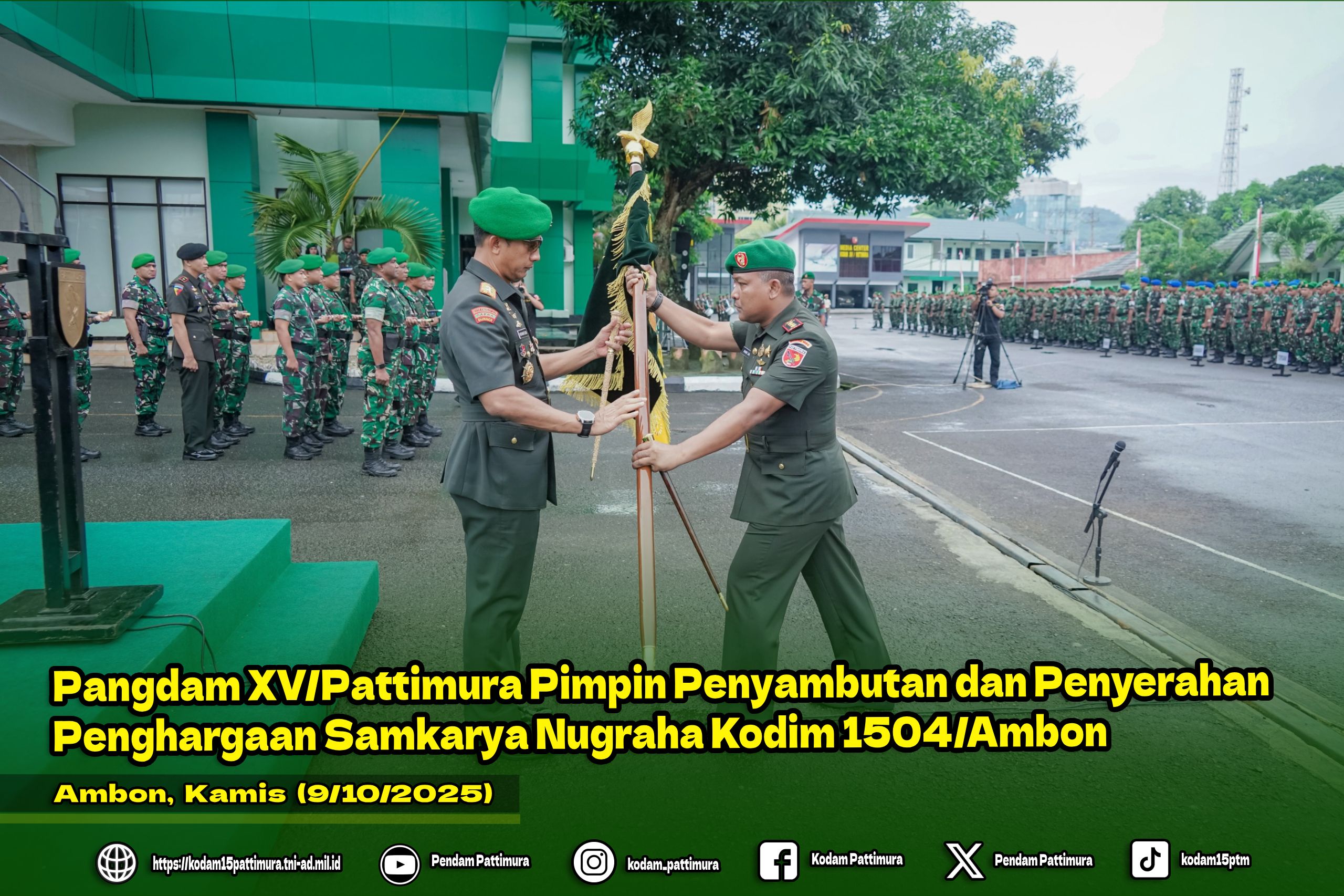 Pangdam XV/Pattimura Pimpin Penyambutan dan Penyerahan Penghargaan Samkarya Nugraha Kodim 1504/Ambon