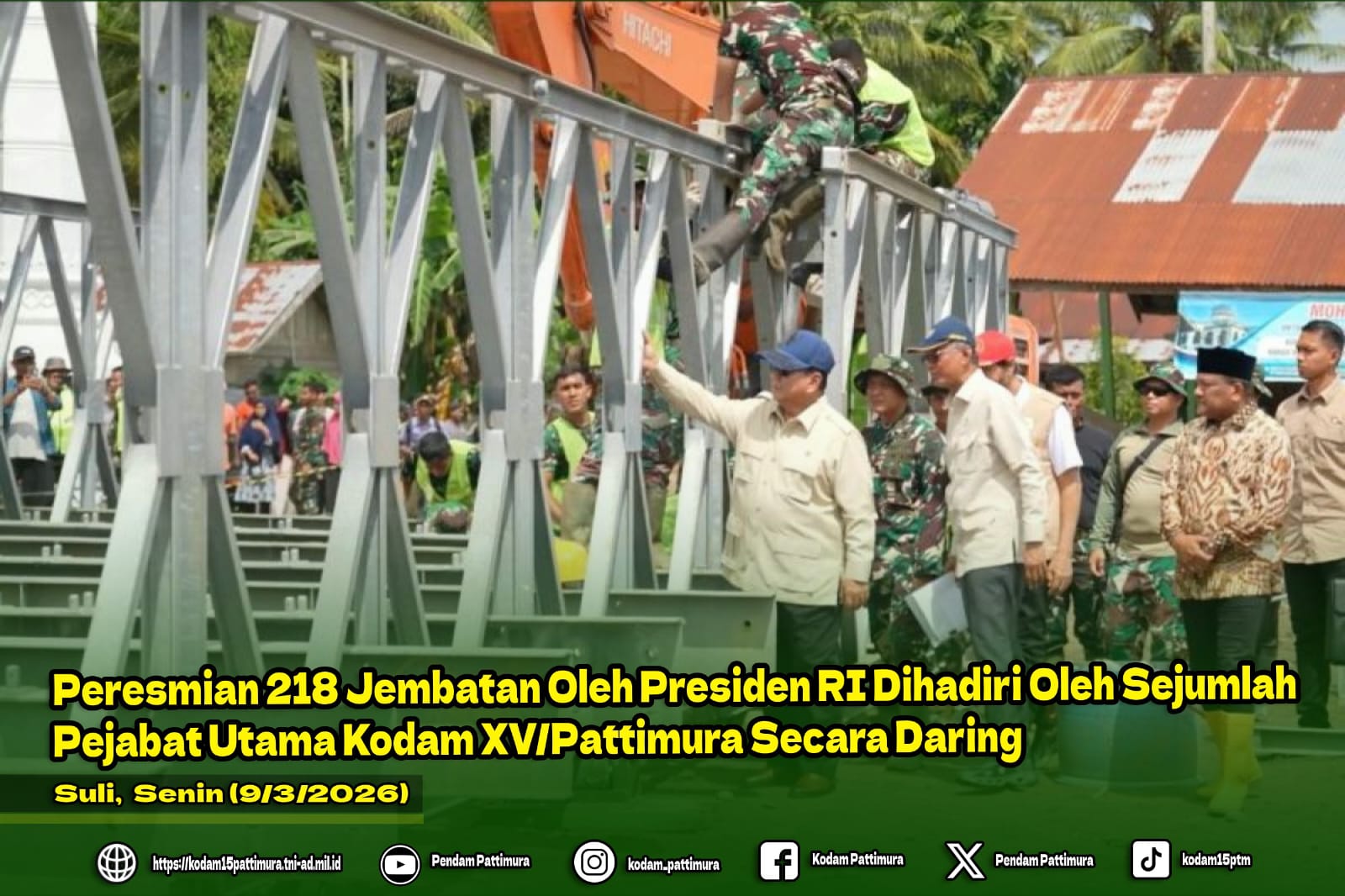 Peresmian 218 Jembatan Oleh Presiden RI Dihadiri Oleh Sejumlah  Pejabat Utama Kodam XV/Pattimura secara Daring