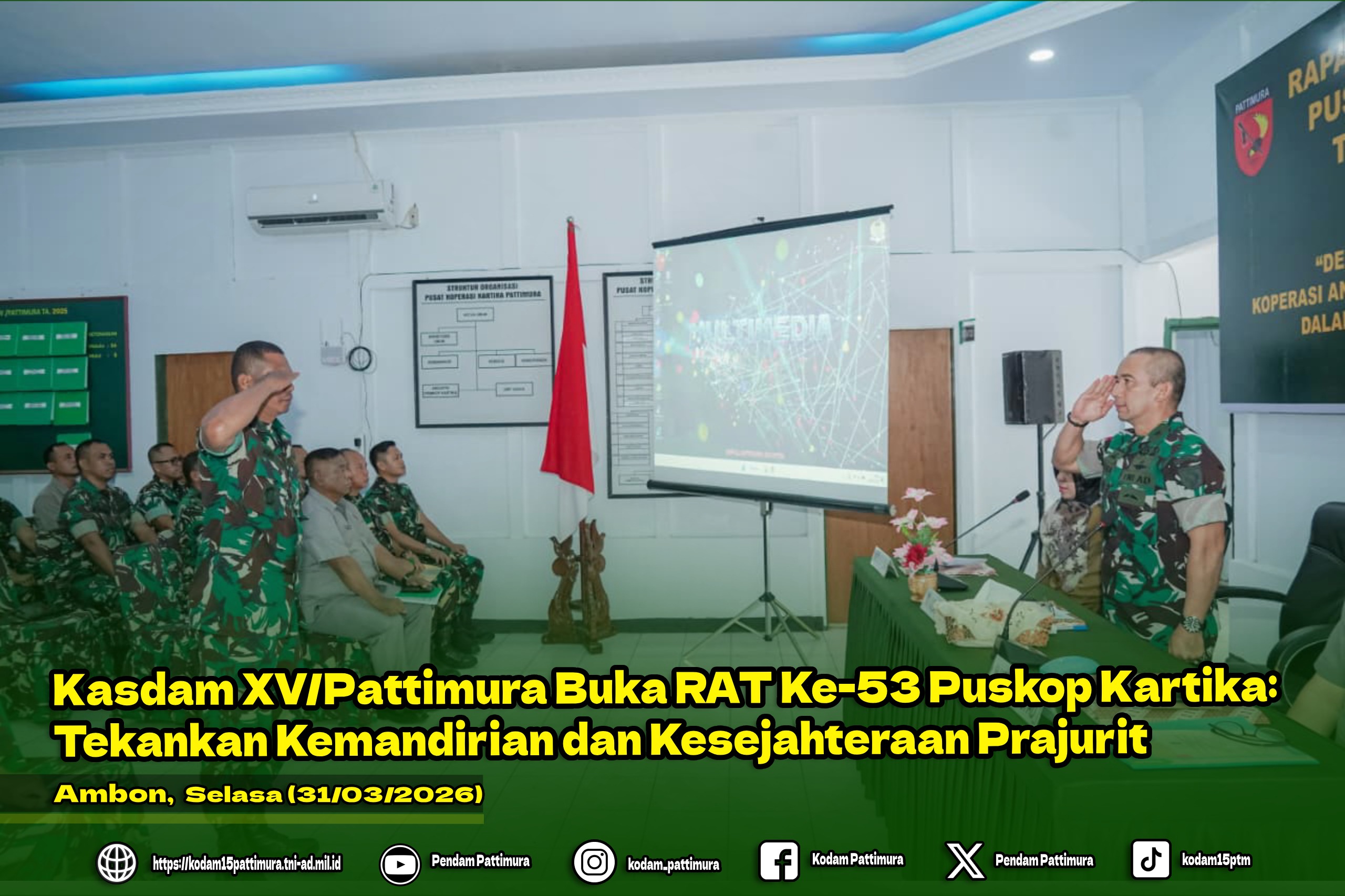 Kasdam XV/Pattimura Buka RAT Ke-53 Puskop Kartika: Tekankan Kemandirian dan Kesejahteraan Prajurit