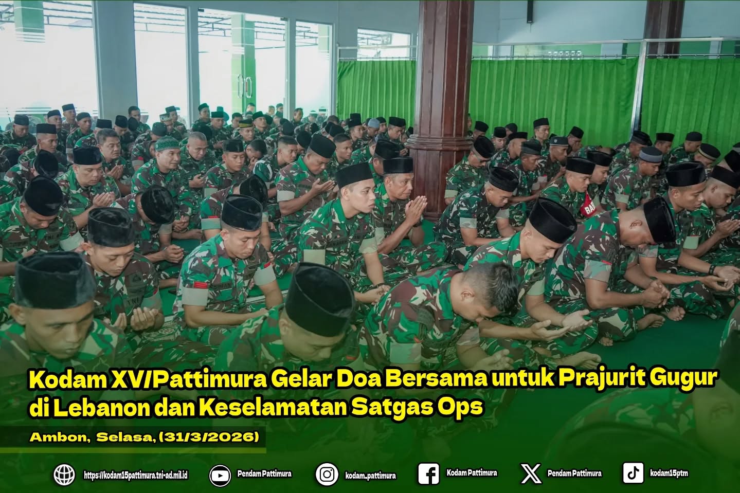 Kodam XV/Pattimura Gelar Doa Bersama untuk Prajurit Gugur di Lebanon dan Keselamatan Satgas Ops