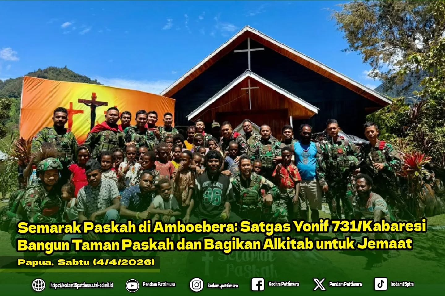 Semarak Paskah di Amboebera: Satgas Yonif 731/Kabaresi Bangun Taman Paskah dan Bagikan Alkitab untuk Jemaat