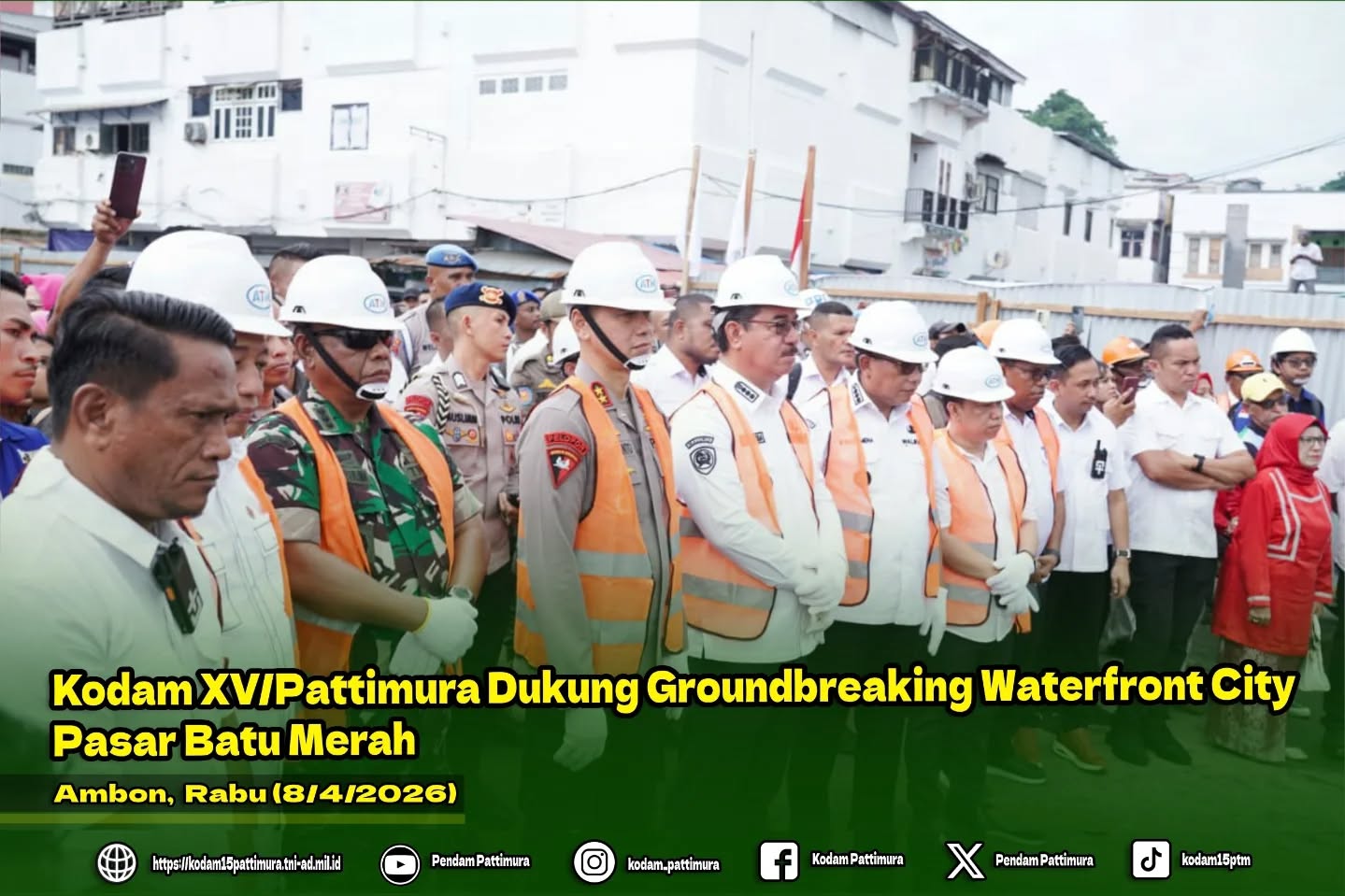 Kodam XV/Pattimura Dukung Groundbreaking Waterfront City Pasar Batu Merah