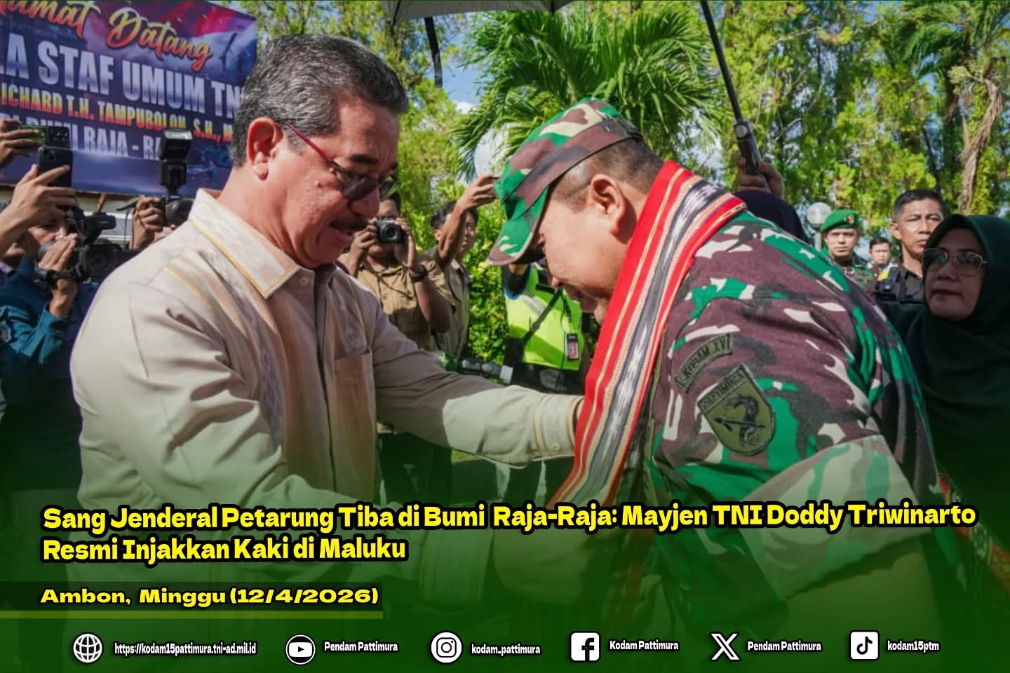 Sang Jenderal Petarung Tiba di Bumi  Raja-Raja: Mayjen TNI Dody Triwinarto Resmi Injakkan Kaki di Maluku
