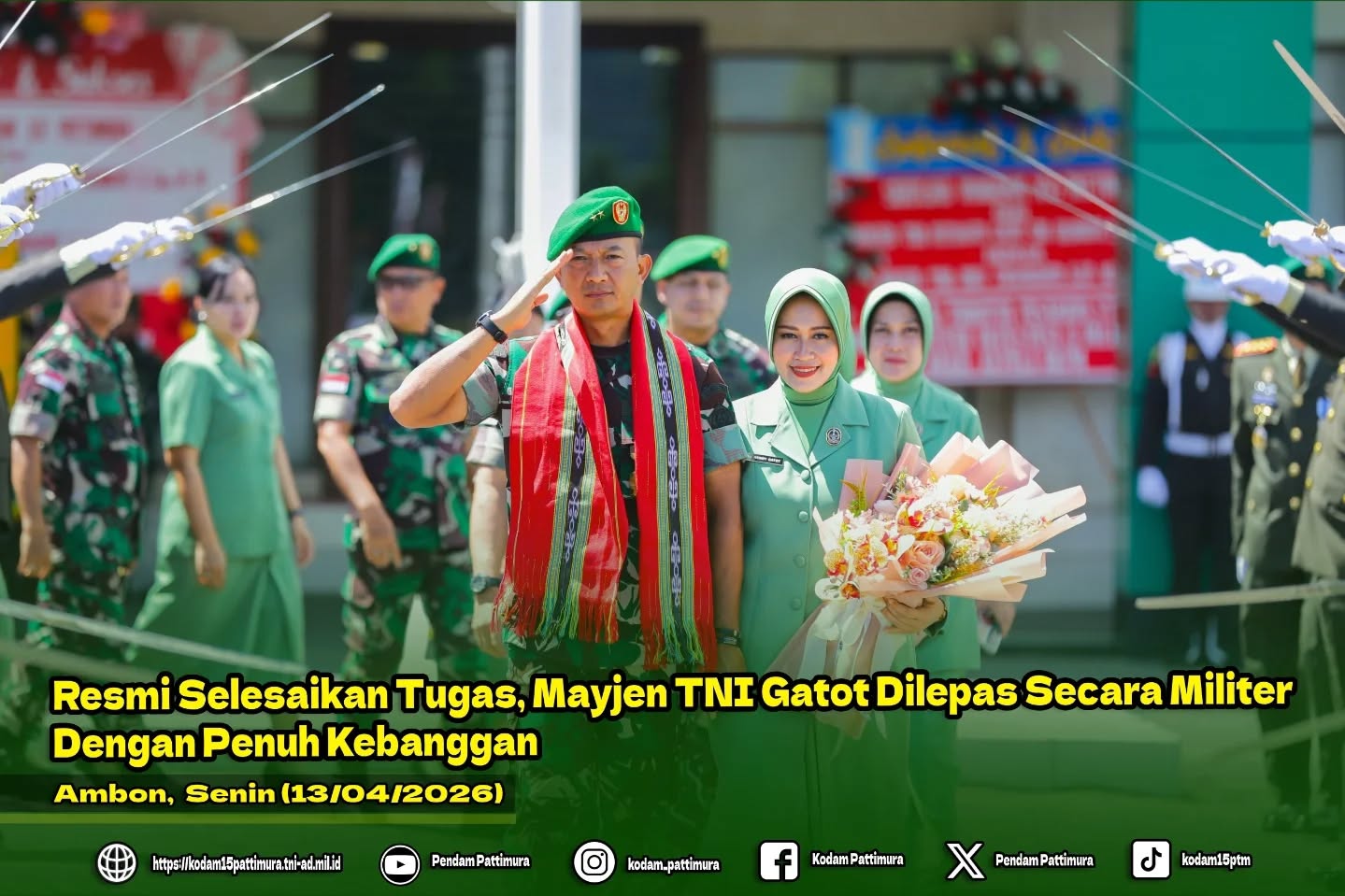 Resmi Selesaikan Tugas, Mayjen TNI Gatot Dilepas Secara Militer Dengan Penuh Kebanggan