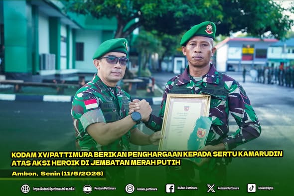 Kodam XV/Pattimura Berikan Penghargaan Kepada Sertu Kamarudin Atas Aksi Heroik di Jembatan Merah Putih