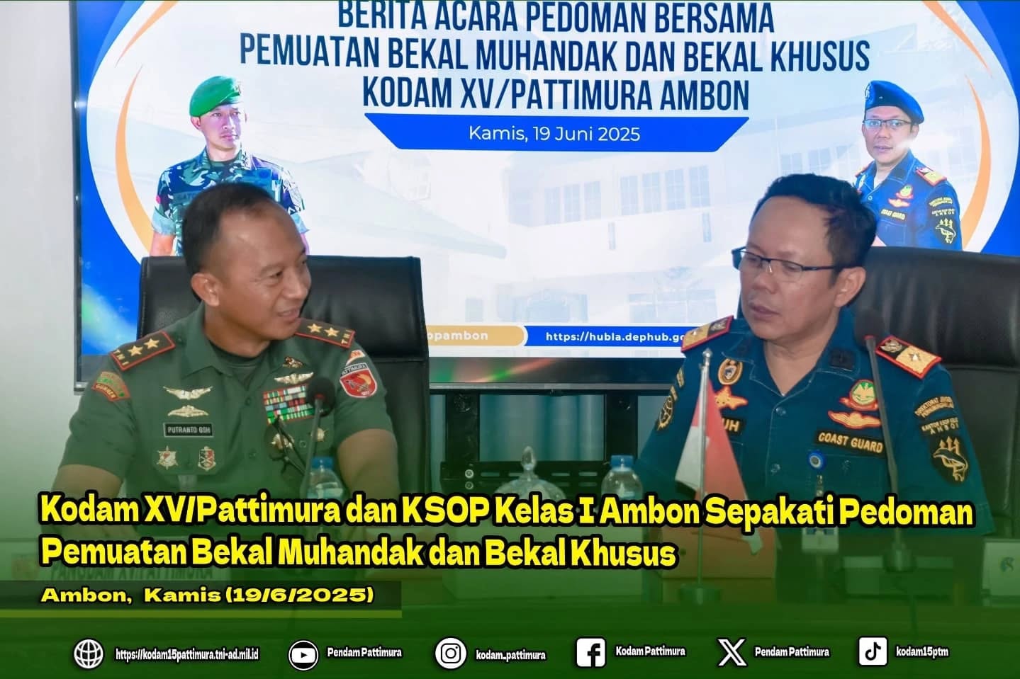 Kodam XV/Pattimura dan KSOP Kelas I Ambon Sepakati Pedoman Pemuatan Bekal Muhandak dan Bekal Khusus