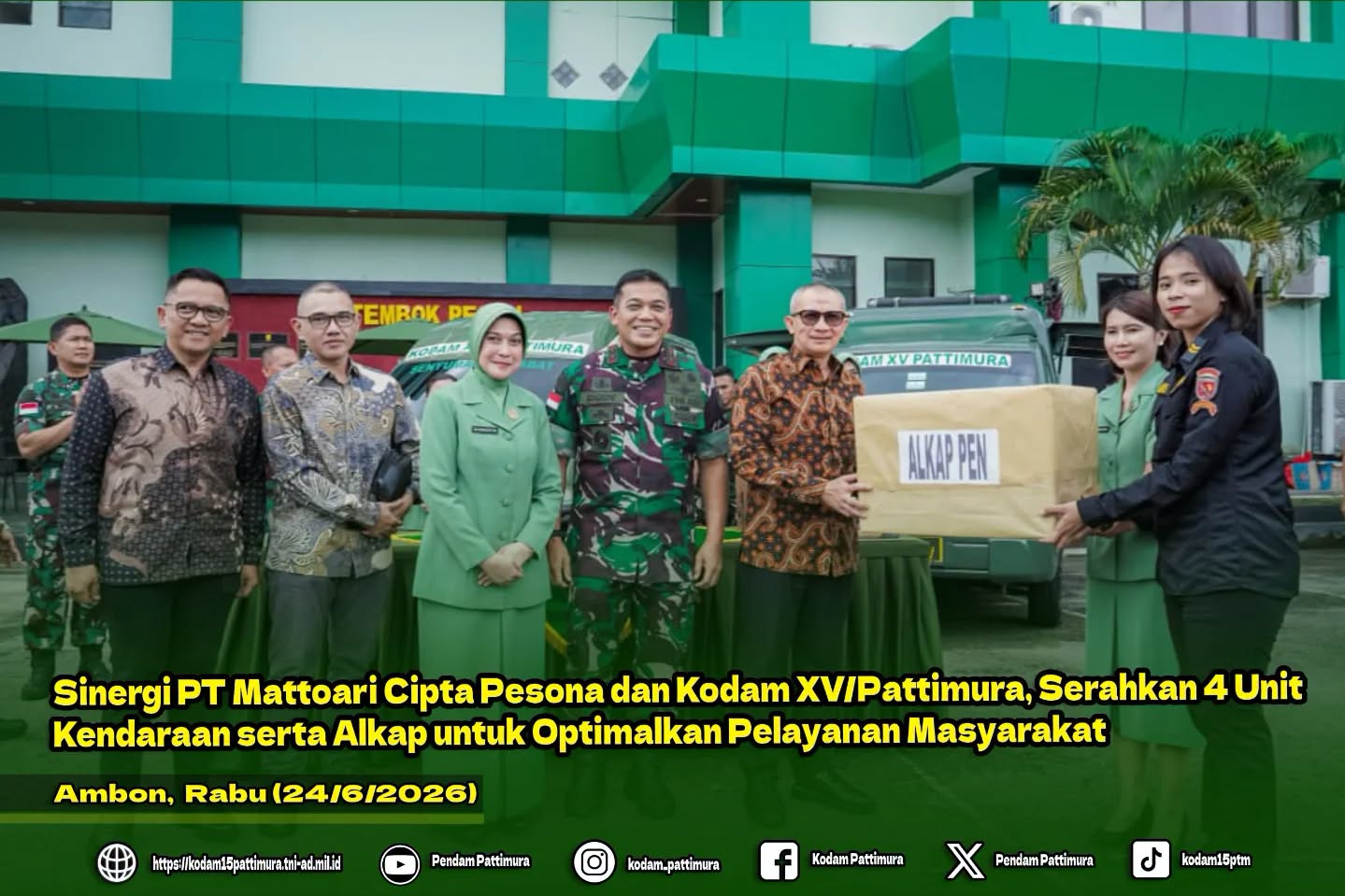 Sinergi PT Mattoari Cipta Pesona dan Kodam XV/Pattimura, Serahkan 4 Unit Kendaraan serta Alkap untuk Optimalkan Pelayanan Masyarakat