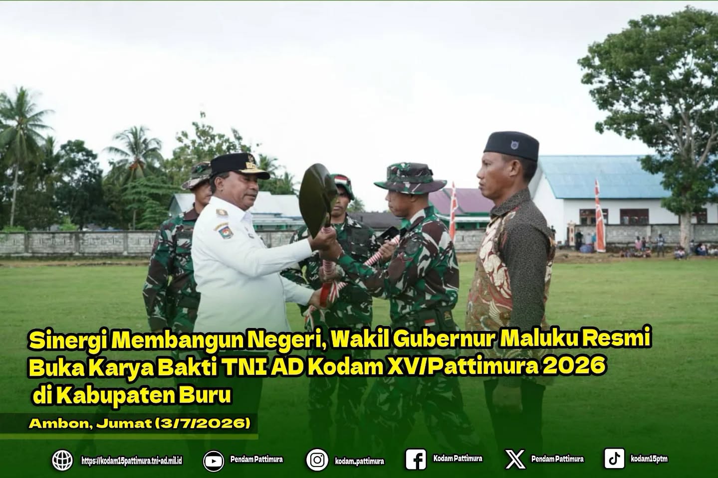 Sinergi Membangun Negeri, Wakil Gubernur Maluku Resmi Buka Karya Bakti TNI AD Kodam XV/Pattimura 2026 di Kabupaten Buru