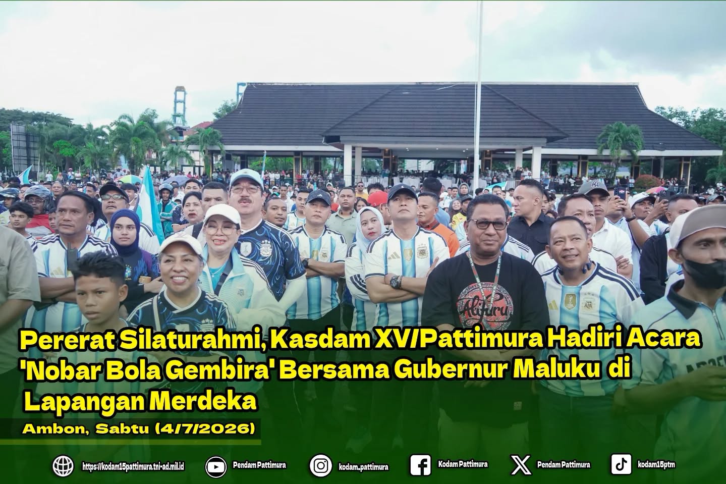 Pererat Silaturahmi, Kasdam XV/Pattimura Hadiri Acara 'Nobar Bola Gembira' Bersama Gubernur Maluku di Lapangan Merdeka