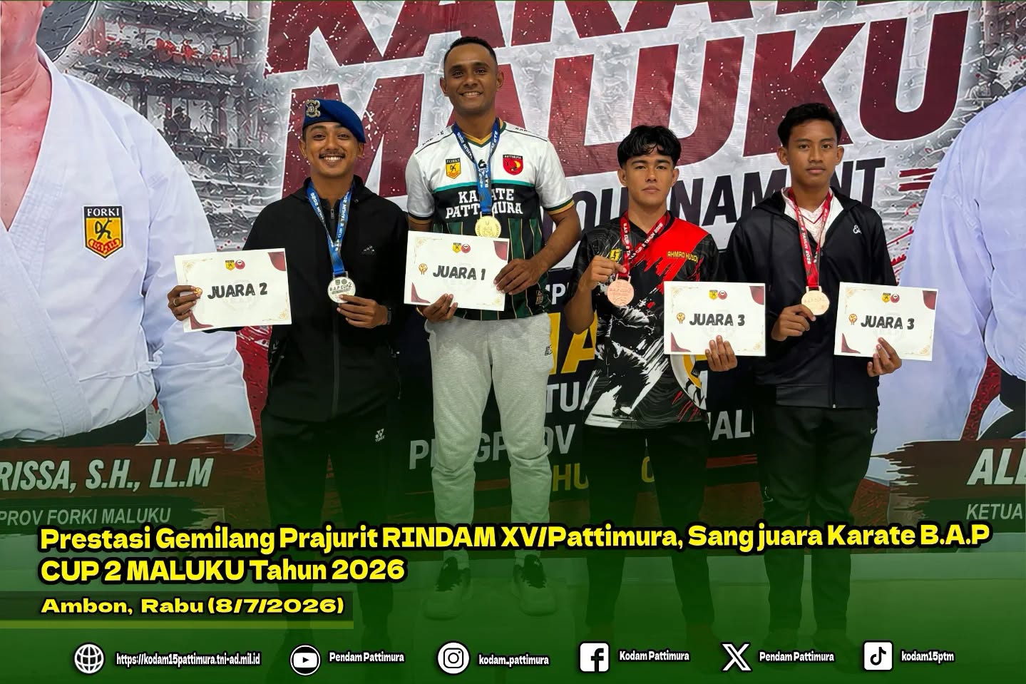 “Prestasi Gemilang Prajurit RINDAM XV/PTM ”  Sang juara Karate B.A.P CUP 2 MALUKU Tahun 2026