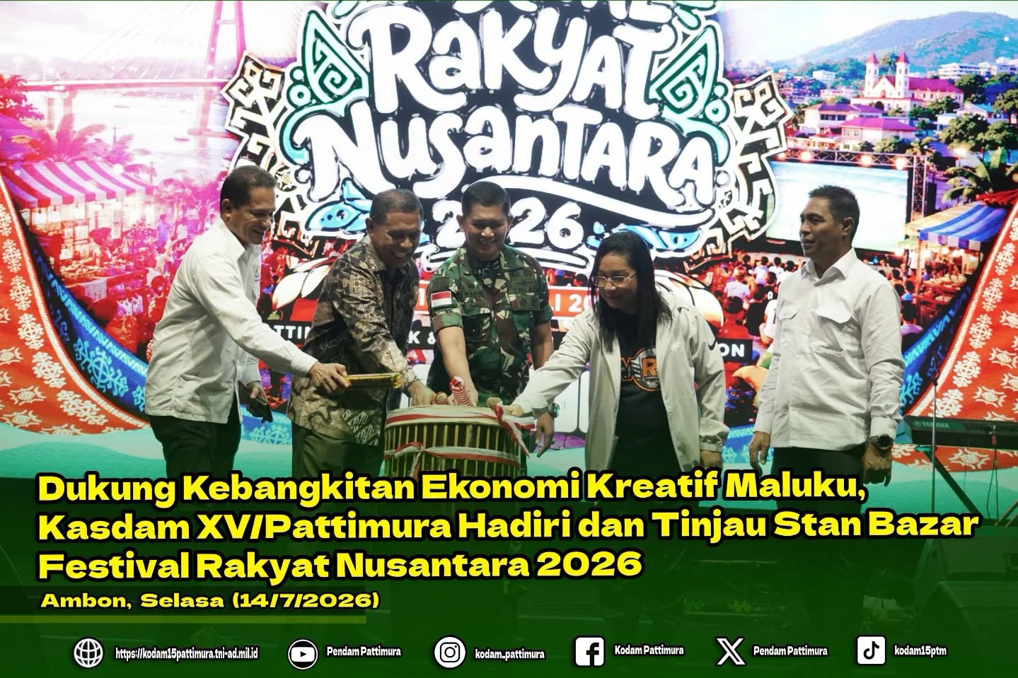 Dukung Kebangkitan Ekonomi Kreatif Maluku, Kasdam XV/Pattimura Hadiri dan Tinjau Stan Bazar Festival Rakyat Nusantara 2026