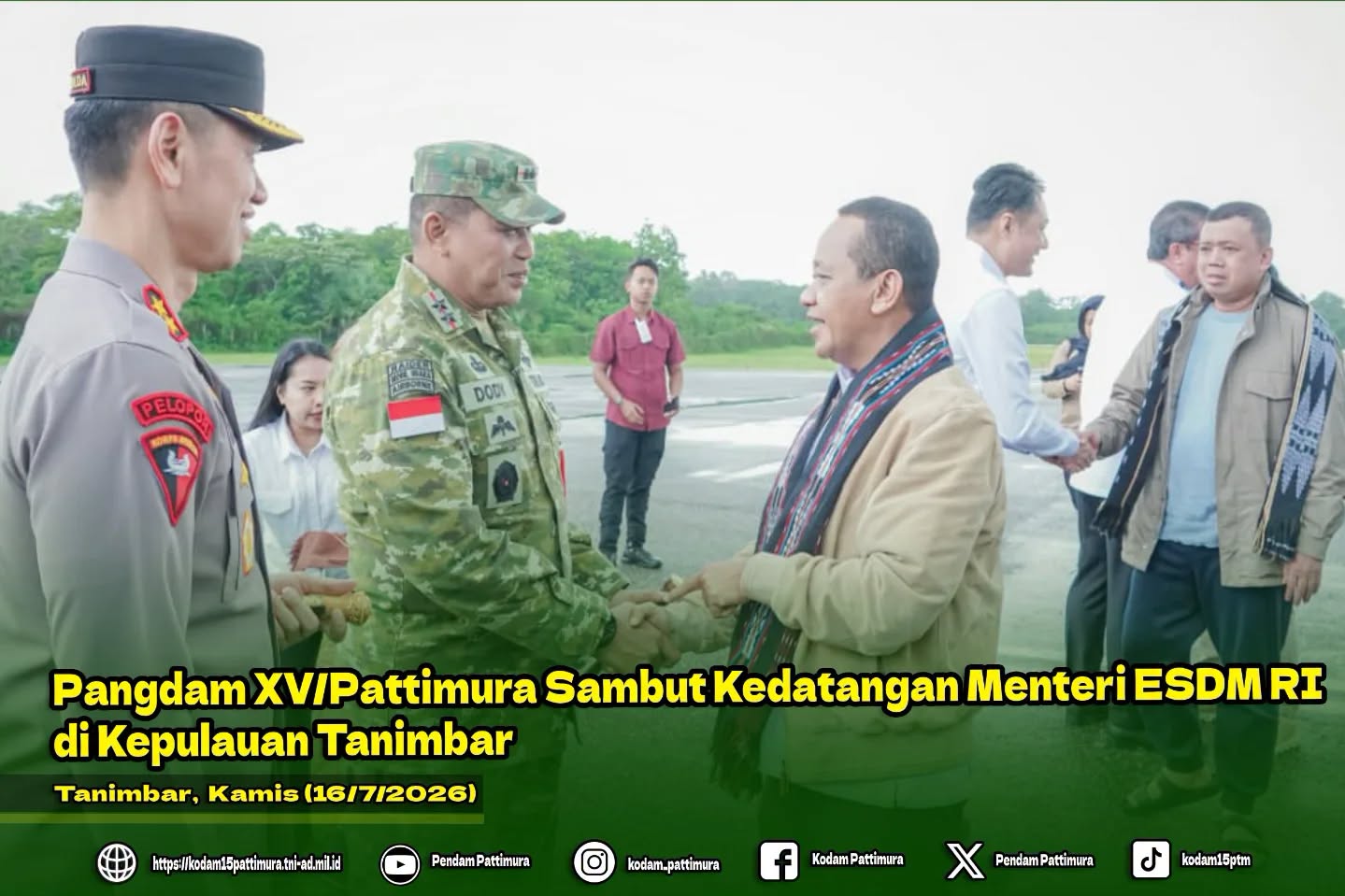 Pangdam XV/Pattimura Sambut Kedatangan Menteri ESDM RI di Kepulauan Tanimbar