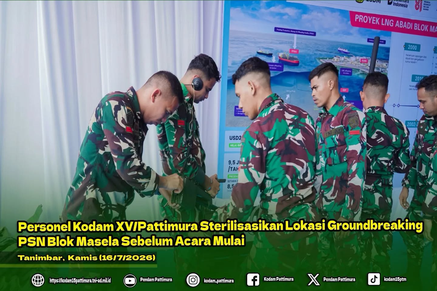 Personel Kodam XV/Pattimura Sterilisasikan Lokasi Groundbreaking PSN Blok Masela Sebelum Acara Mulai