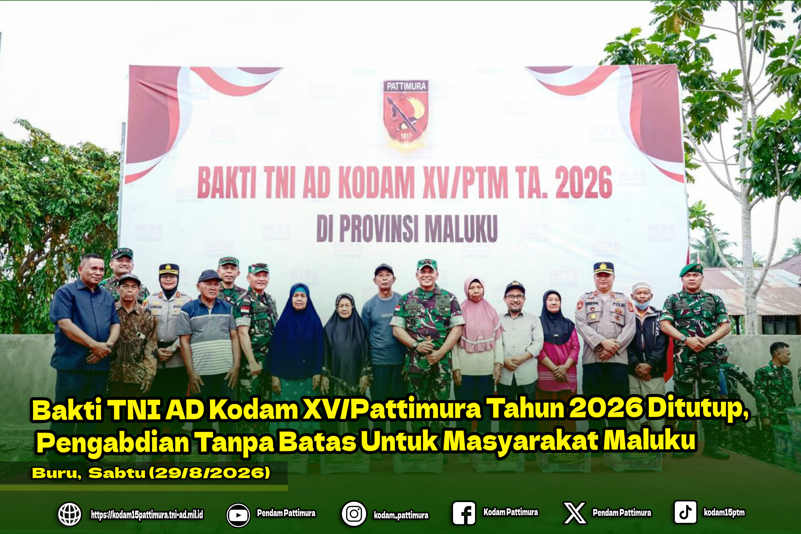 Bakti TNI AD Kodam XV/Pattimura Tahun 2026 Ditutup, Pengabdian Tanpa Batas Untuk Masyarakat Maluku