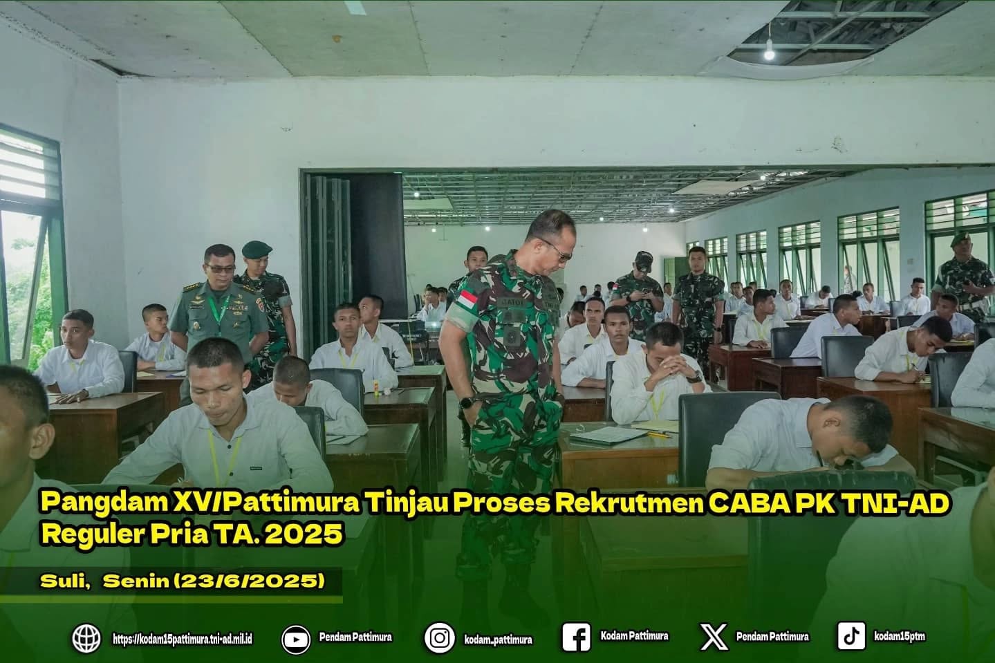 Pangdam XV/Pattimura Tinjau Proses Rekrutmen CABA PK TNI-AD Reguler Pria TA. 2025