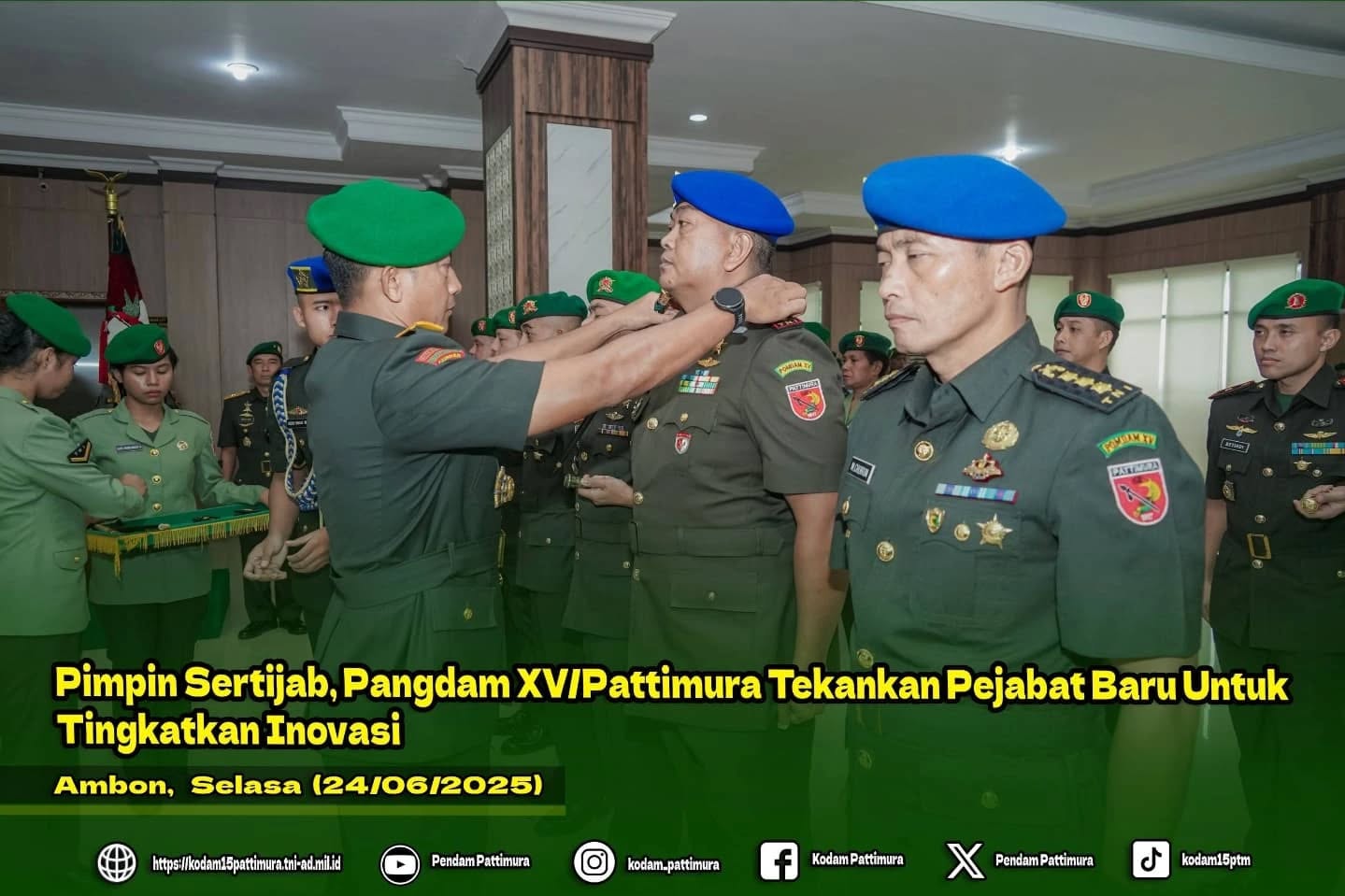 Pimpin Sertijab, Pangdam XV/Pattimura Tekankan Pejabat Baru Untuk Tingkatkan Inovasi