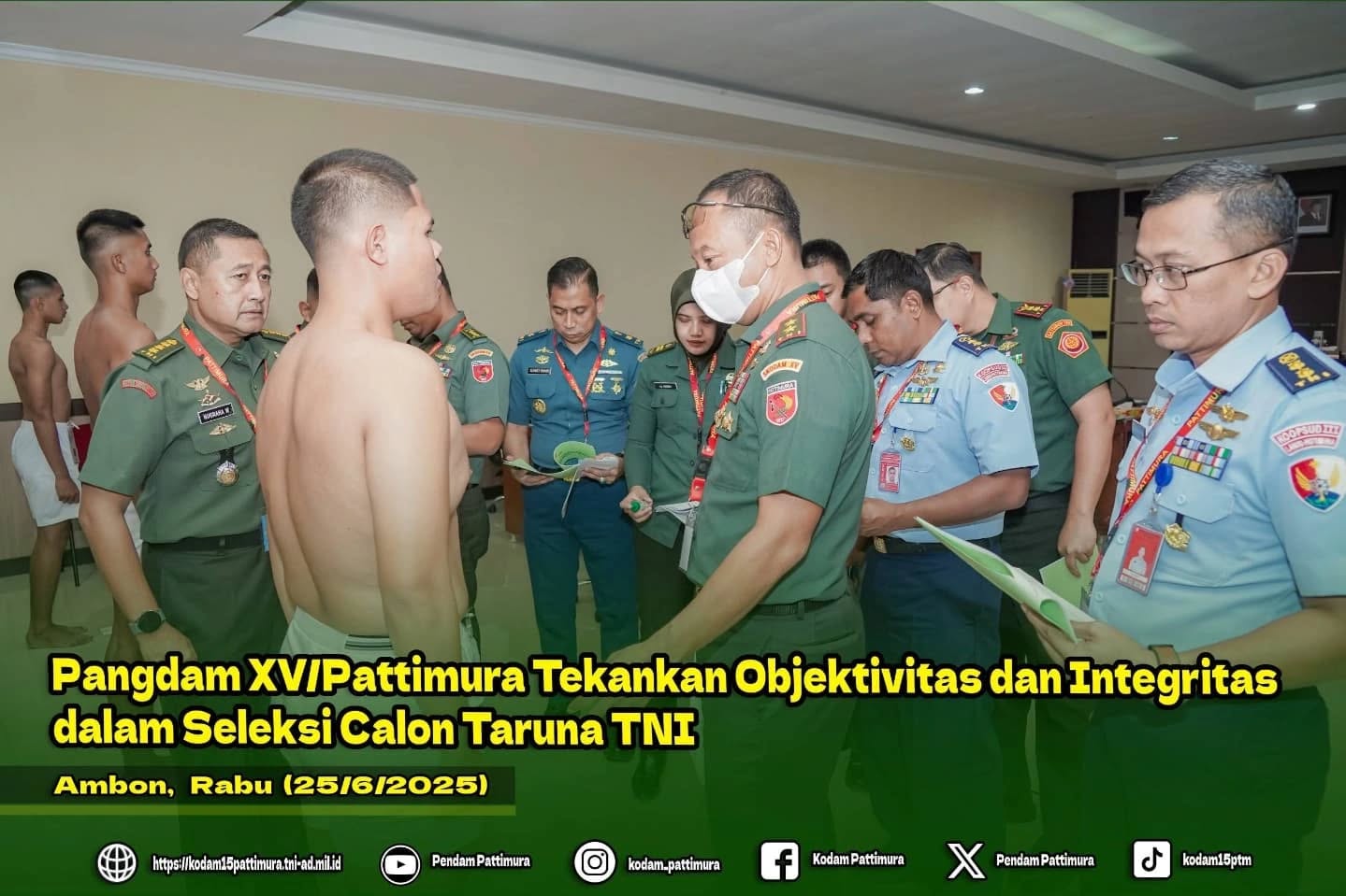 Pangdam XV/Pattimura Tekankan Objektivitas dan Integritas dalam Seleksi Calon Taruna TNI